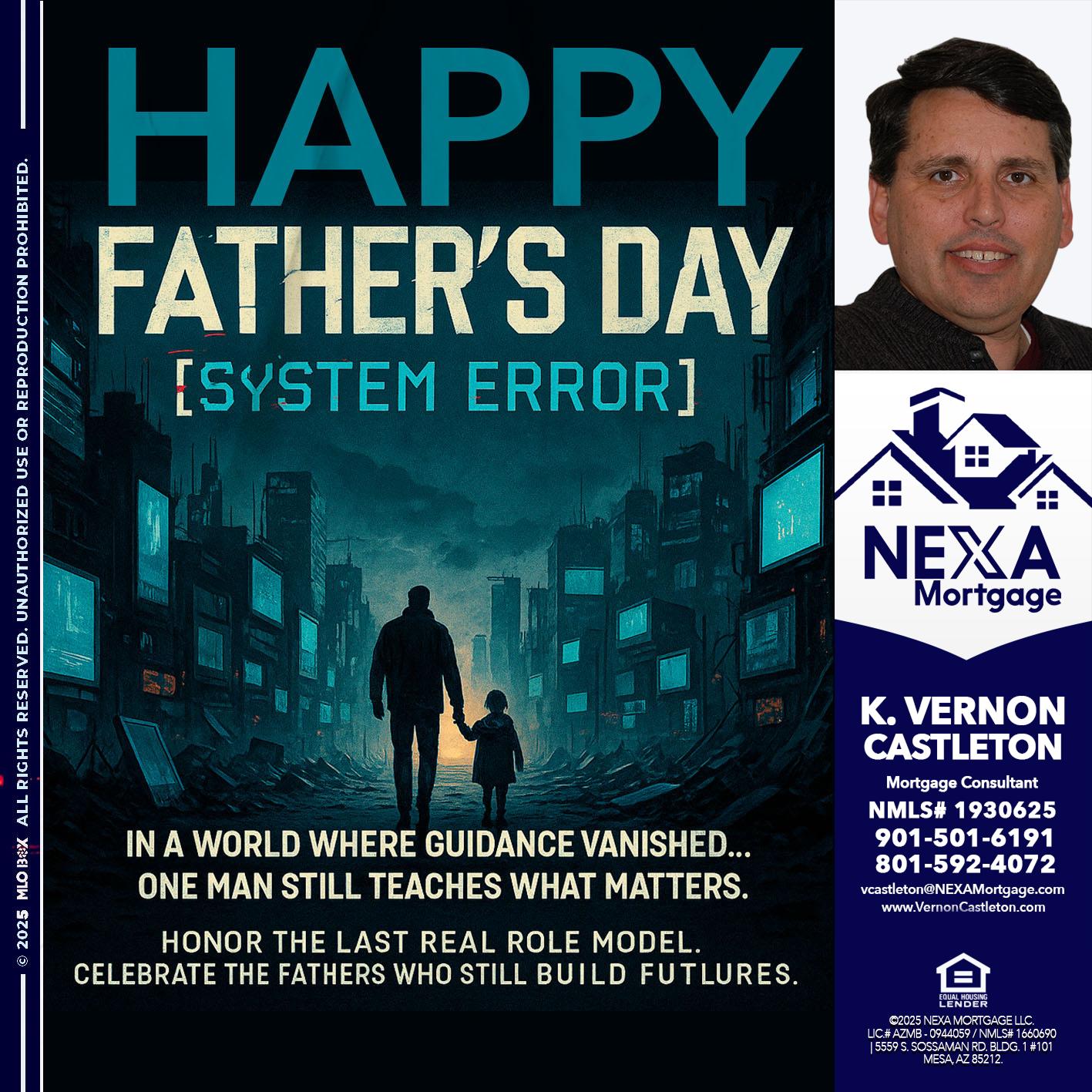 HAPPY FATHERS DAY - K. Vernon Castleton -Mortgage Consultant