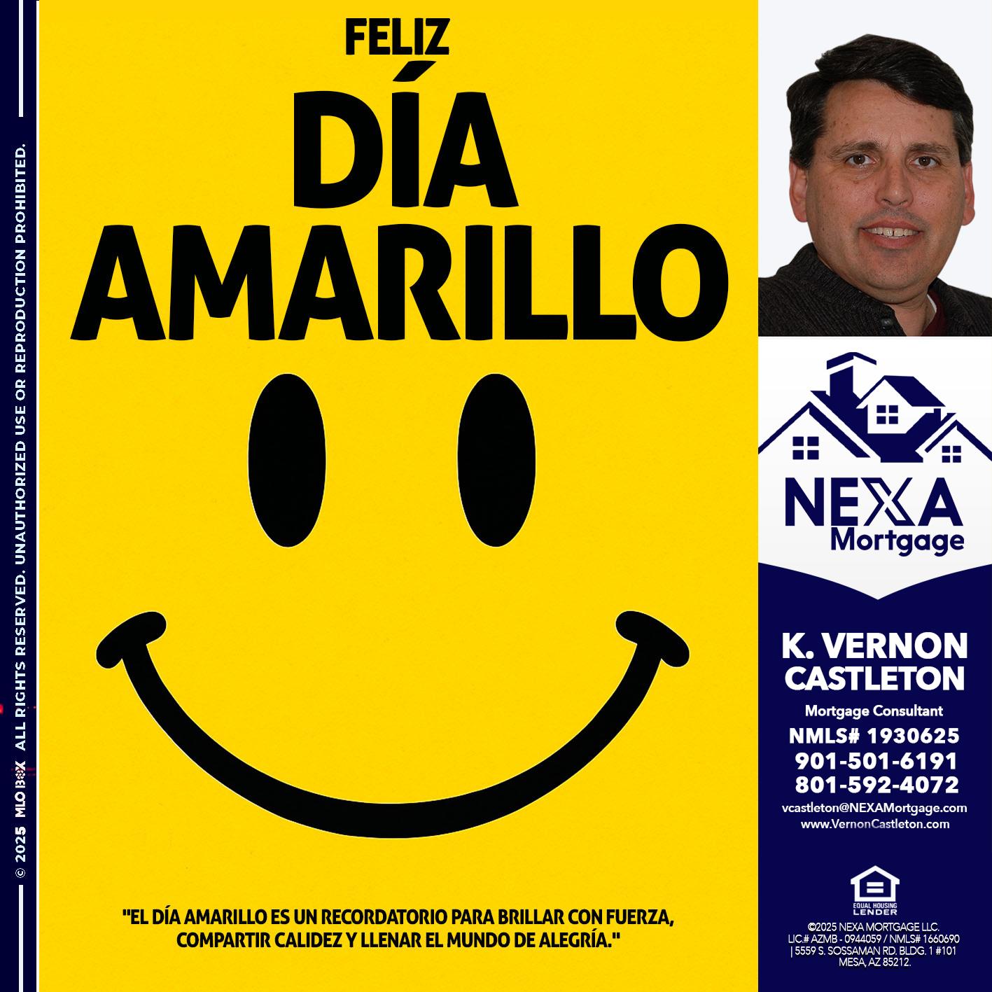 FELIZ DIA AMARILLO - K. Vernon Castleton -Mortgage Consultant