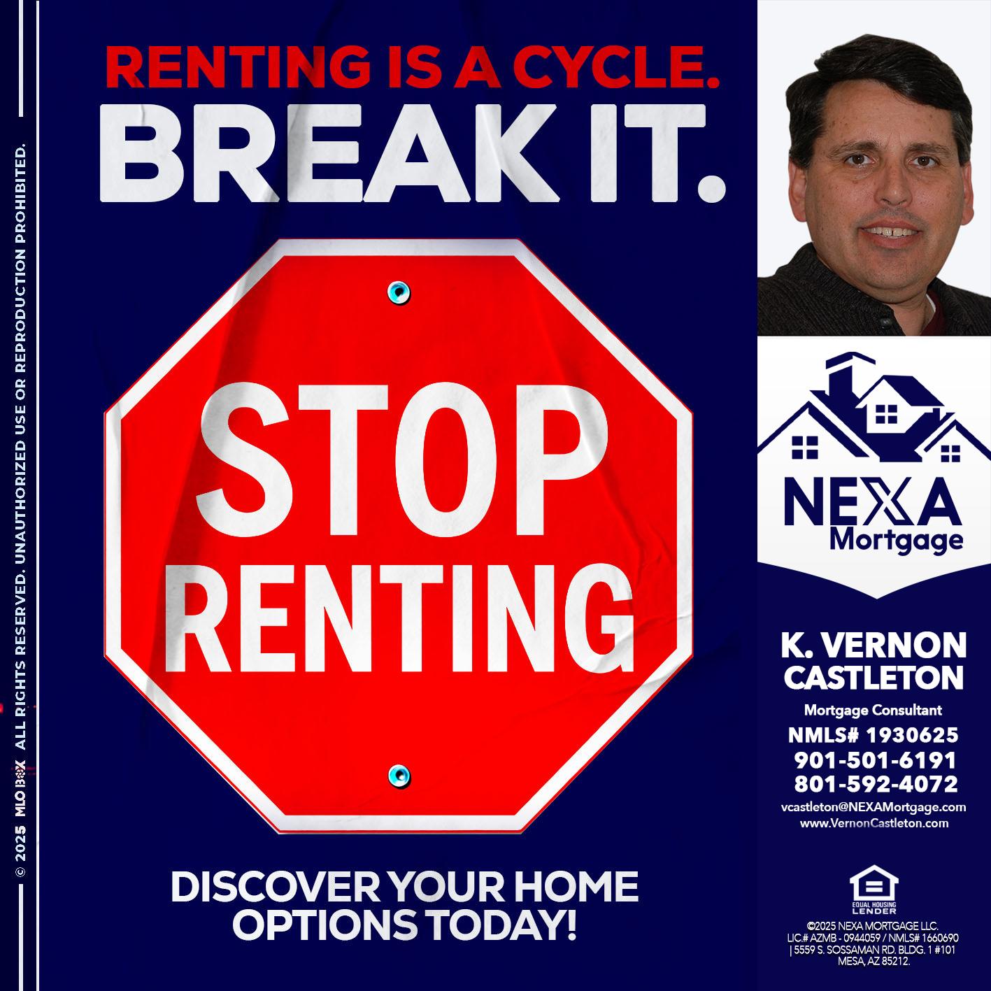 STOP RENTING - K. Vernon Castleton -Mortgage Consultant