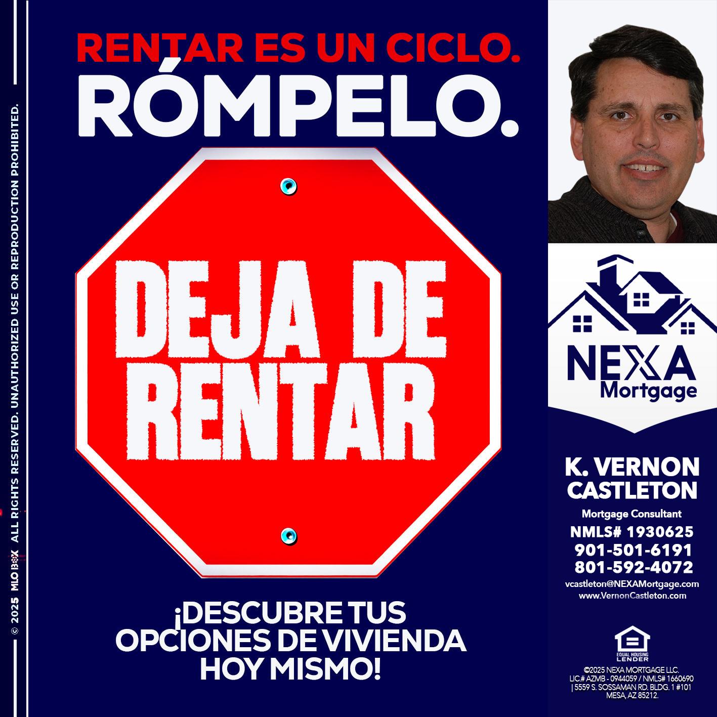 RENTAR ES UN CICLO - K. Vernon Castleton -Mortgage Consultant