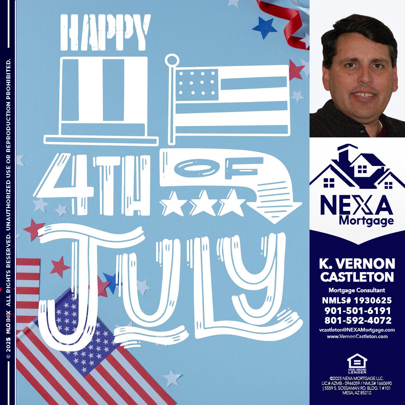 happy 4th of july - K. Vernon Castleton -Mortgage Consultant