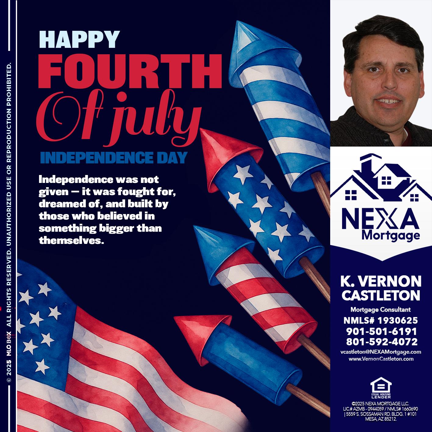 happy fourth - K. Vernon Castleton -Mortgage Consultant