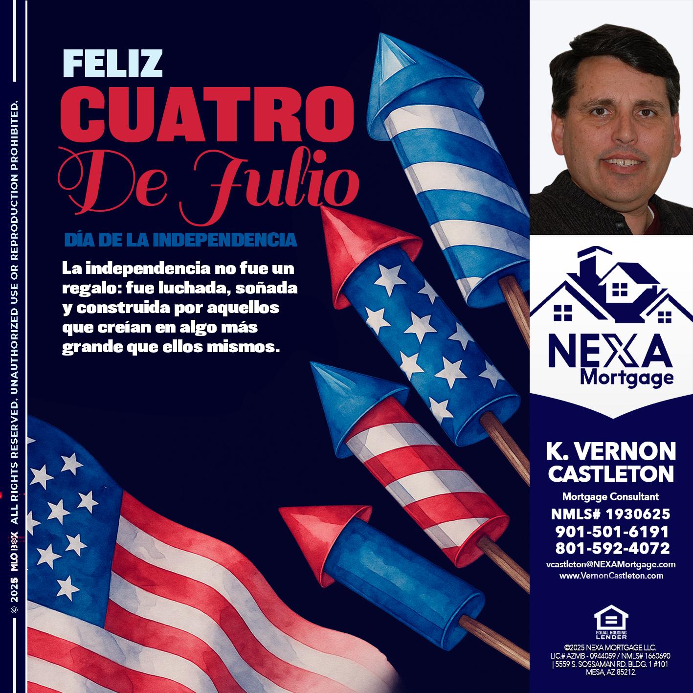 FELIZ CUATRO DE JULIO - K. Vernon Castleton -Mortgage Consultant