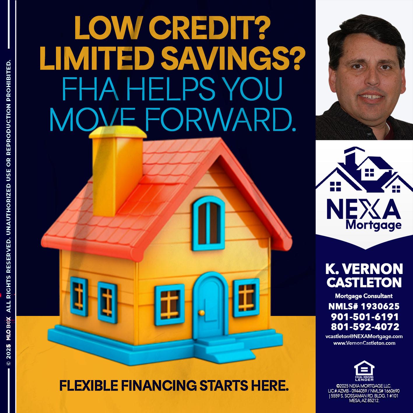 LOW CREDIT? - K. Vernon Castleton -Mortgage Consultant