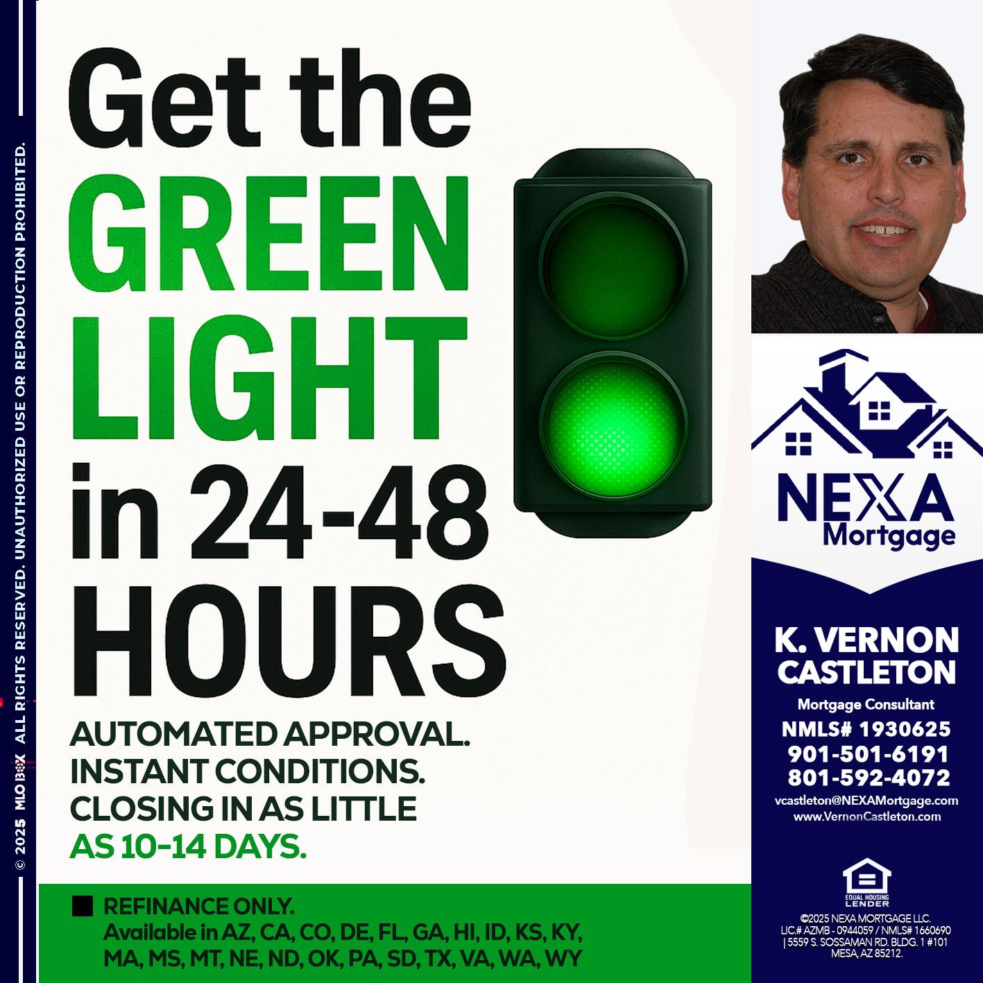 GET THE GREEN LIGHT - K. Vernon Castleton -Mortgage Consultant