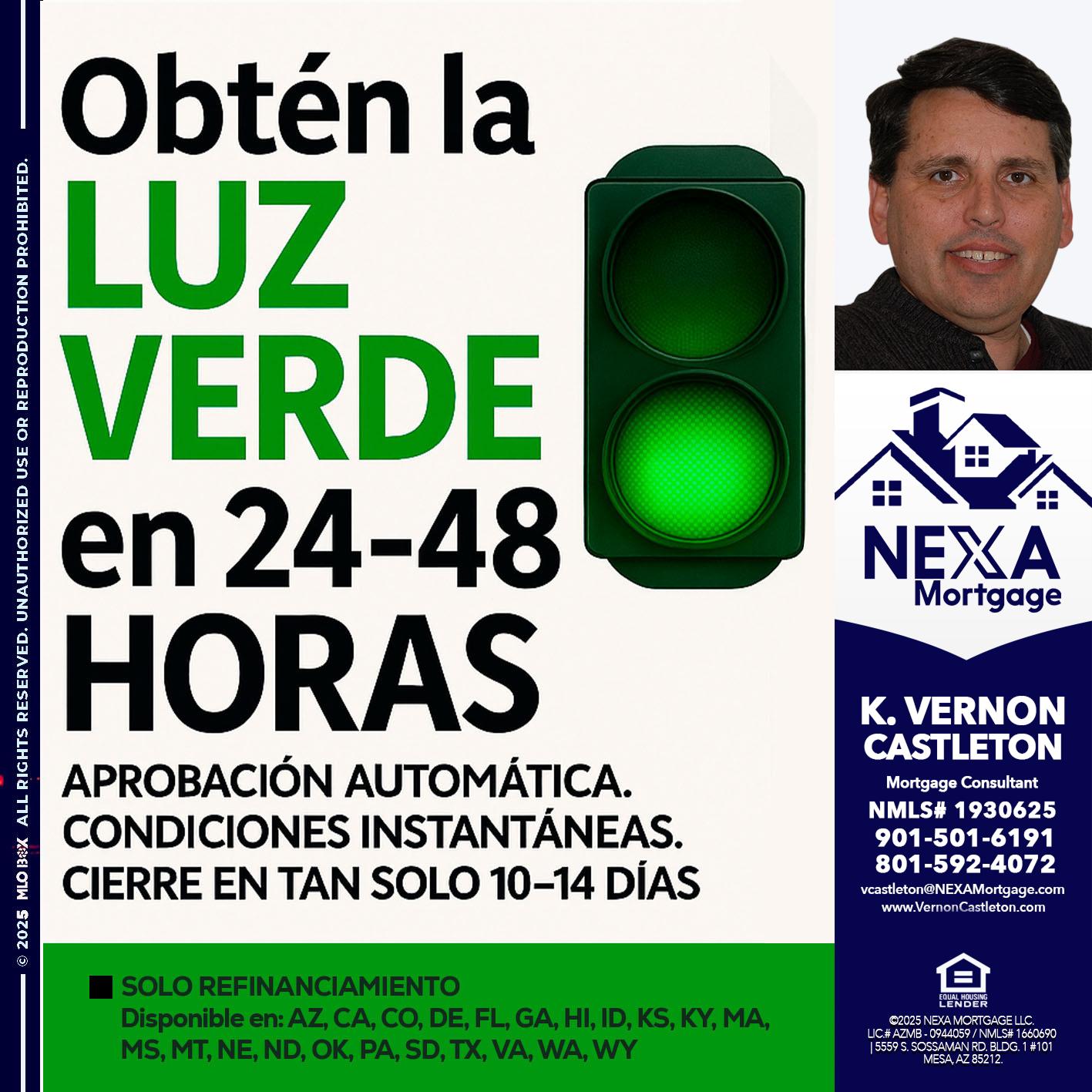 OBTEN LA LUZ VERDE - K. Vernon Castleton -Mortgage Consultant