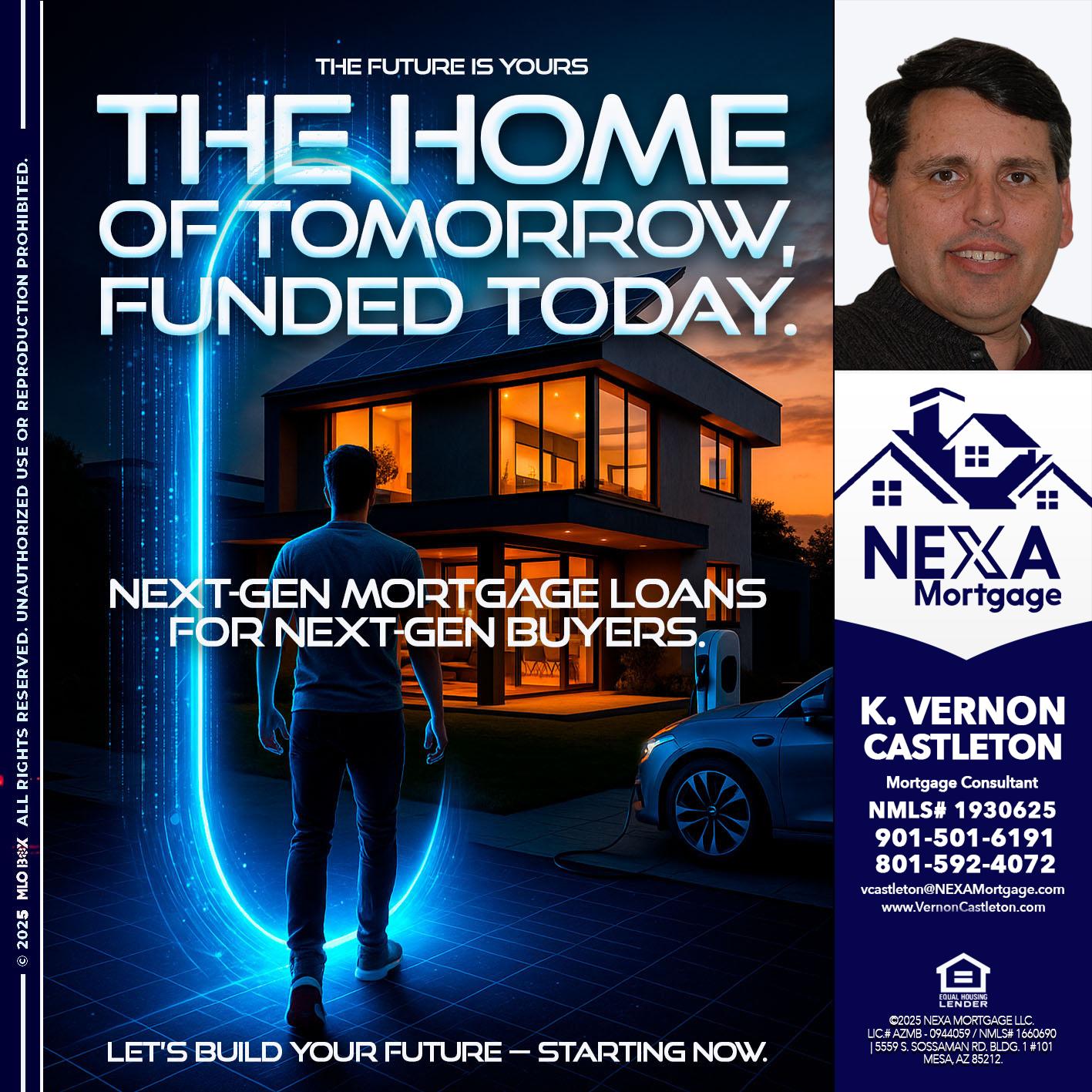 THE HOME - K. Vernon Castleton -Mortgage Consultant