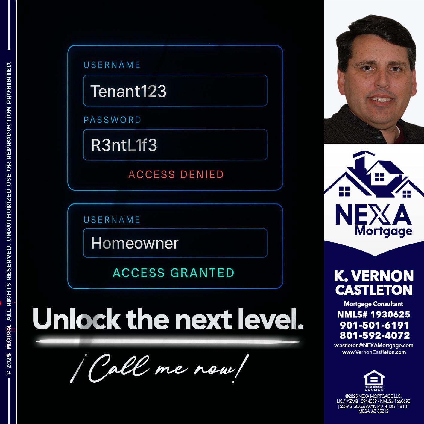 UNLOCK THE NEXT LEVEL - K. Vernon Castleton -Mortgage Consultant