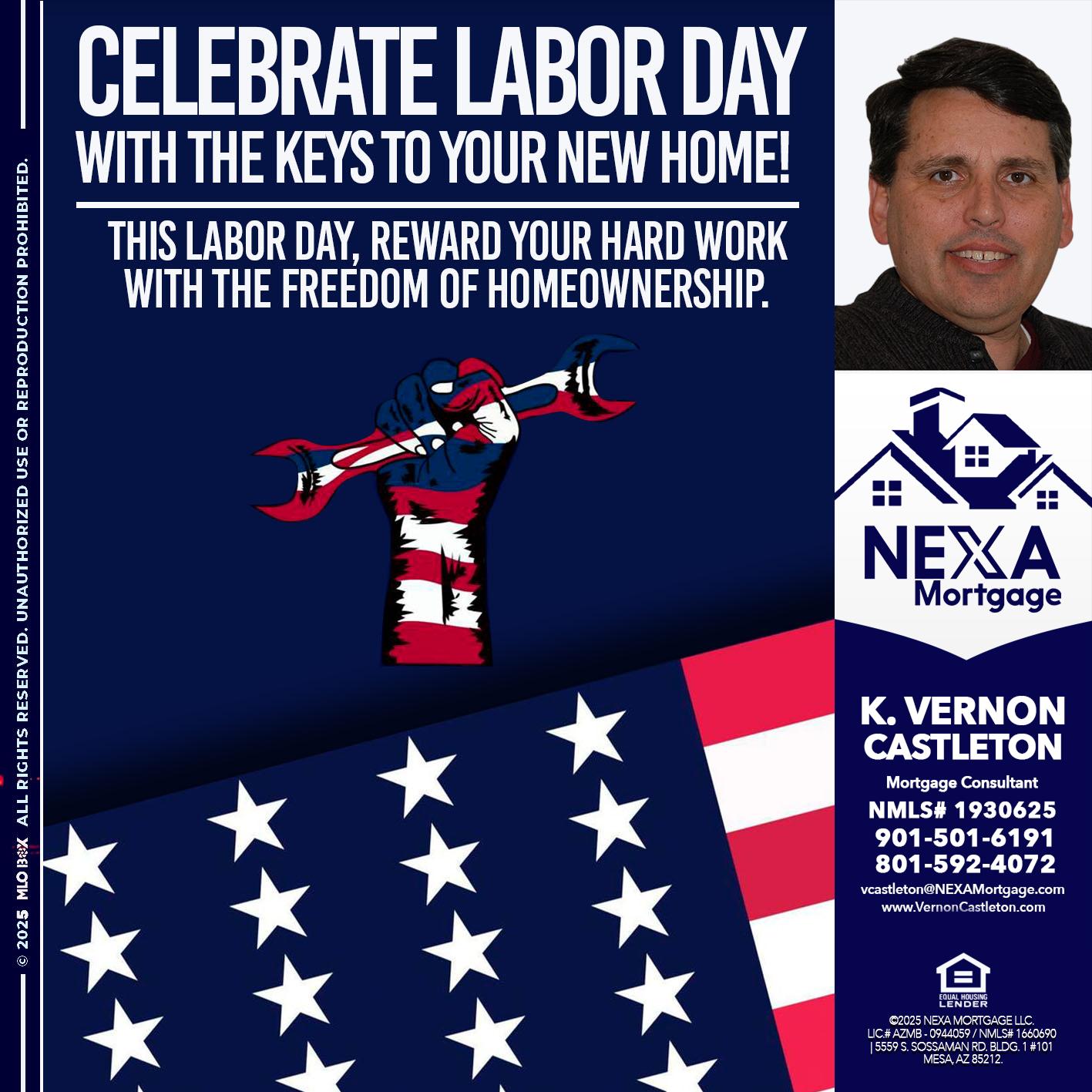 CELEBRATE LABOR DAY - K. Vernon Castleton -Mortgage Consultant