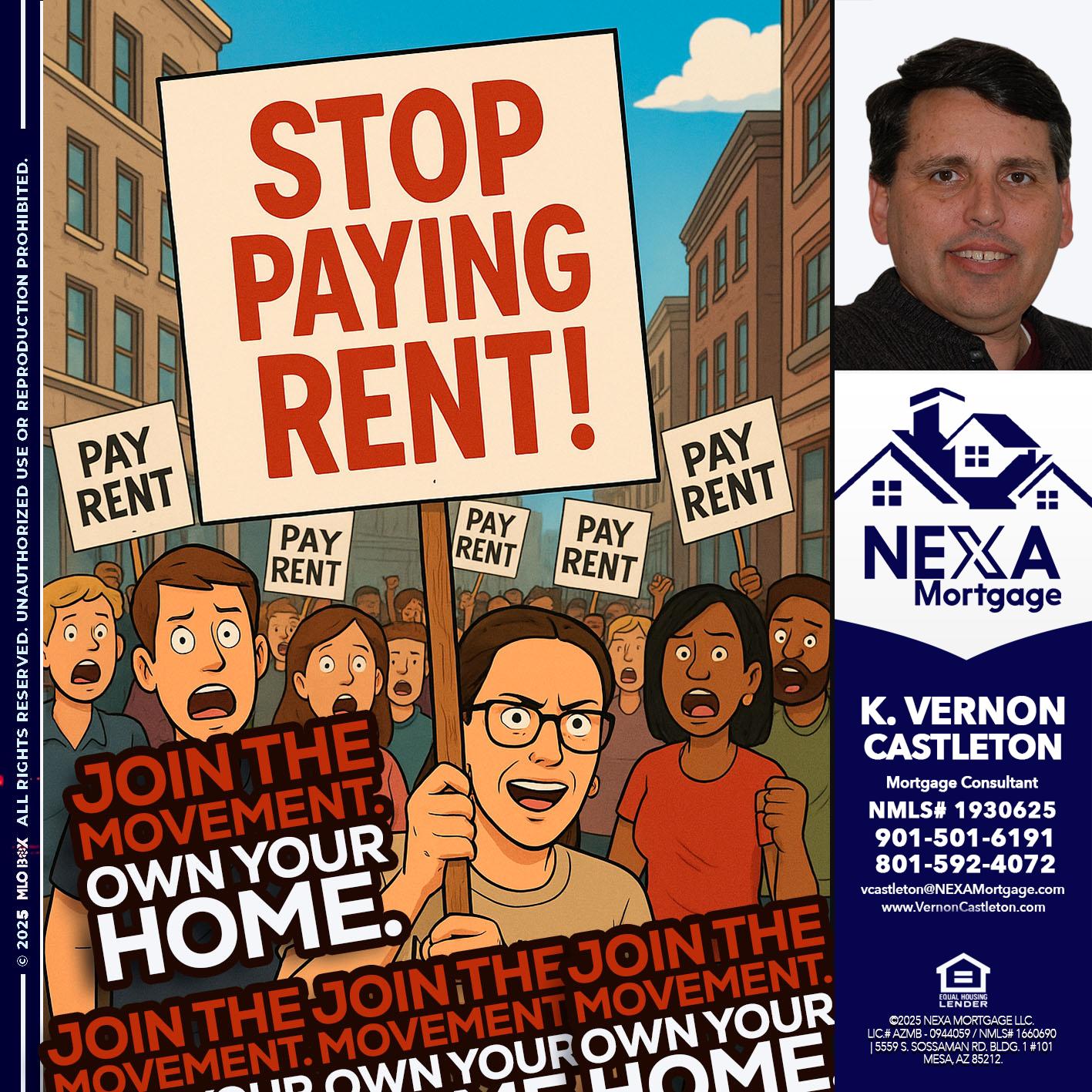 stop paying rent - K. Vernon Castleton -Mortgage Consultant