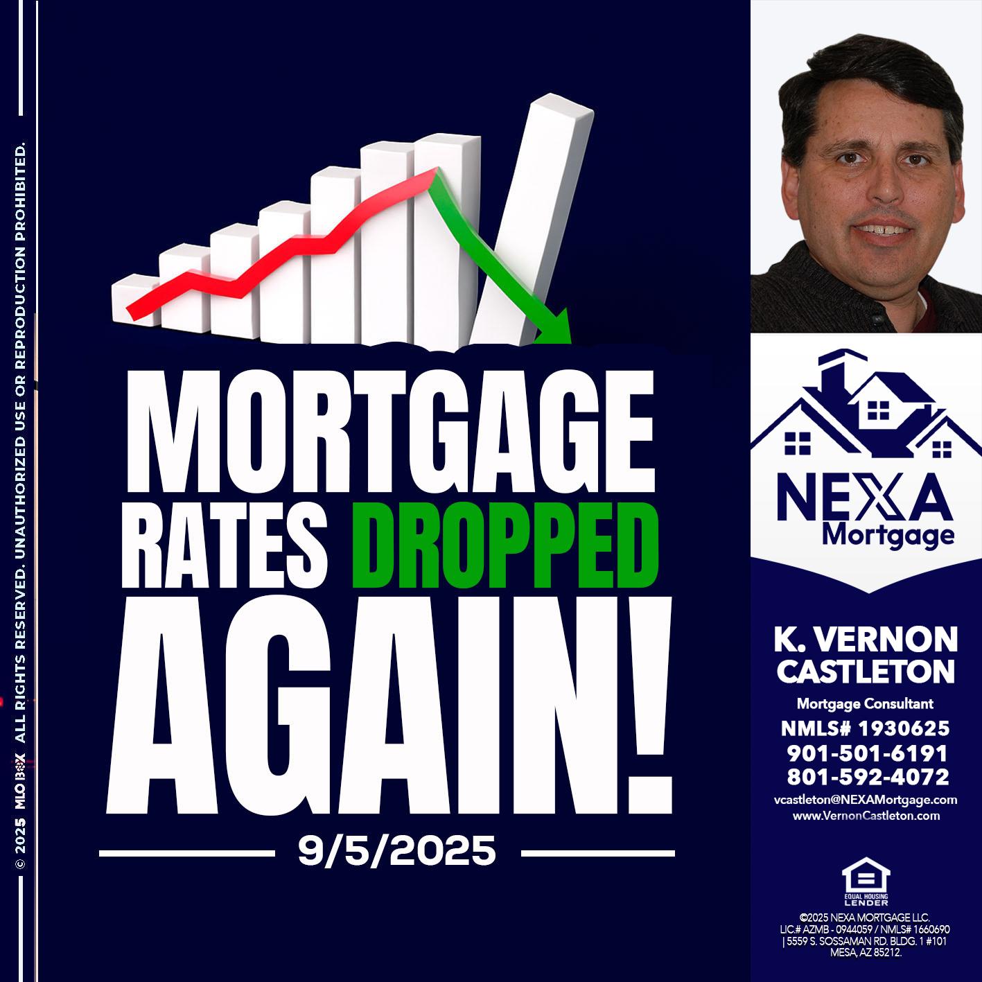 RATES DROP - K. Vernon Castleton -Mortgage Consultant