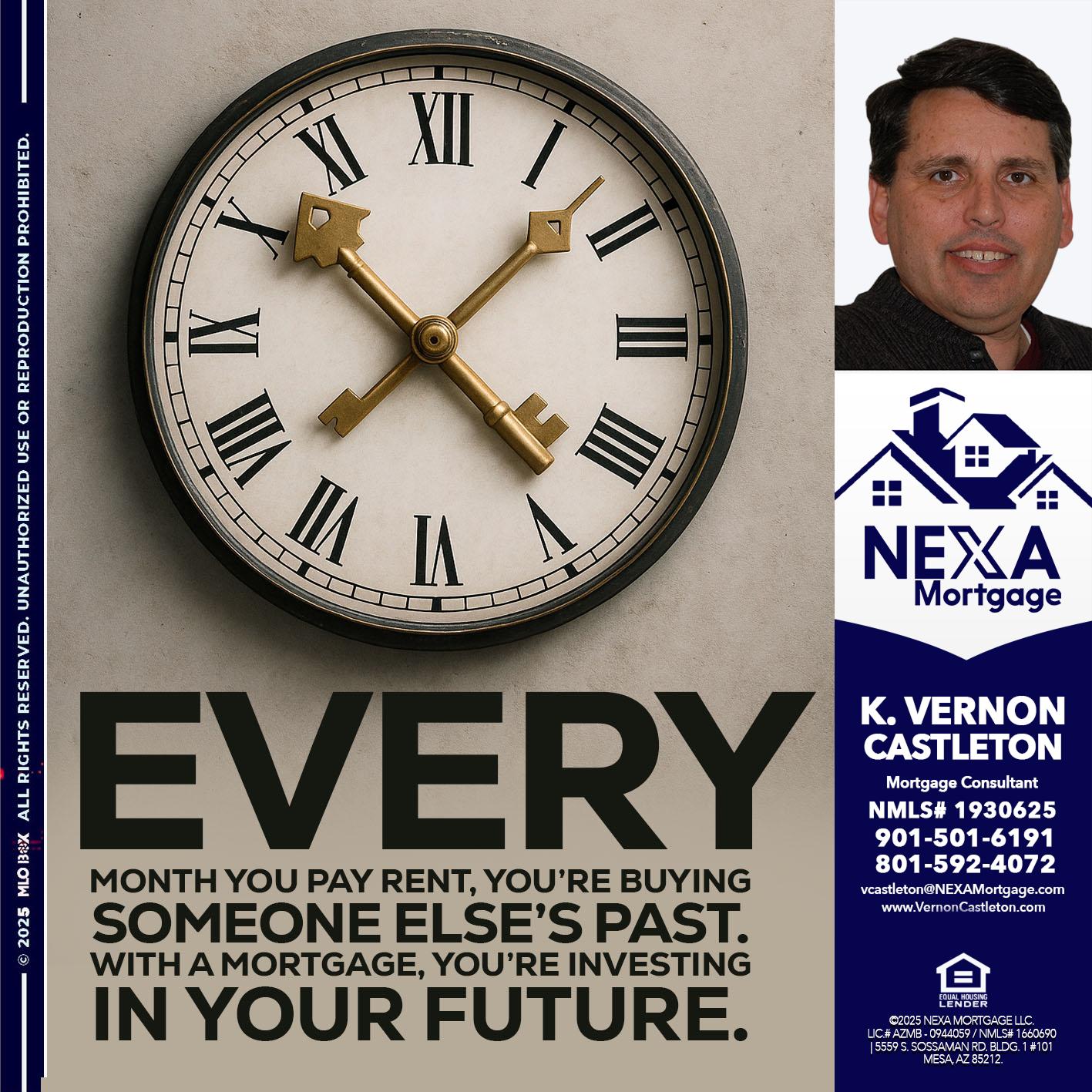 EVERY MONTH - K. Vernon Castleton -Mortgage Consultant