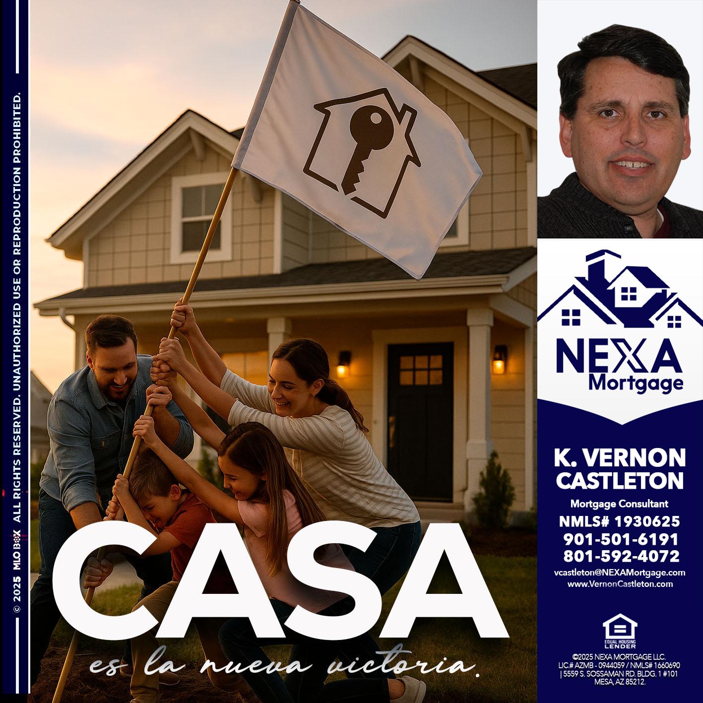 CASA ES LA NUEVA VICTORIA - K. Vernon Castleton -Mortgage Consultant
