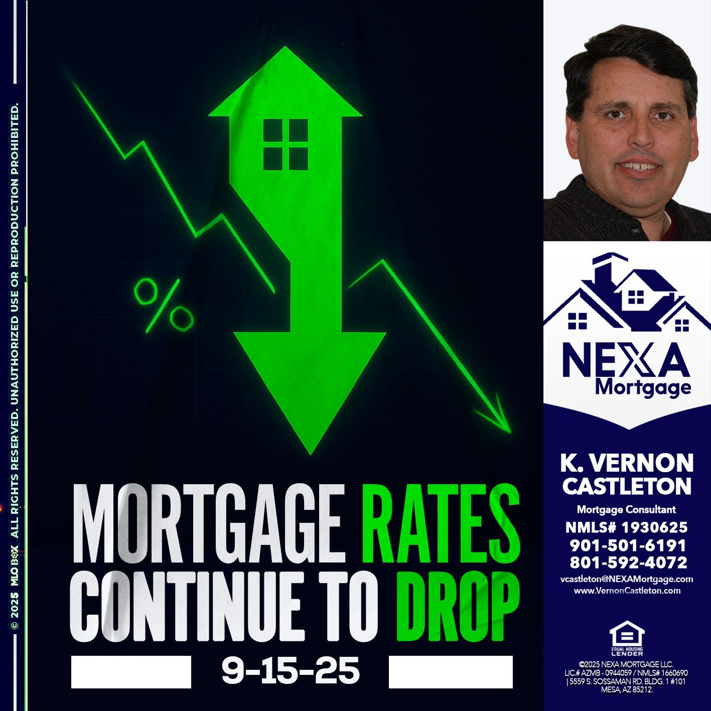 RATES DROP - K. Vernon Castleton -Mortgage Consultant