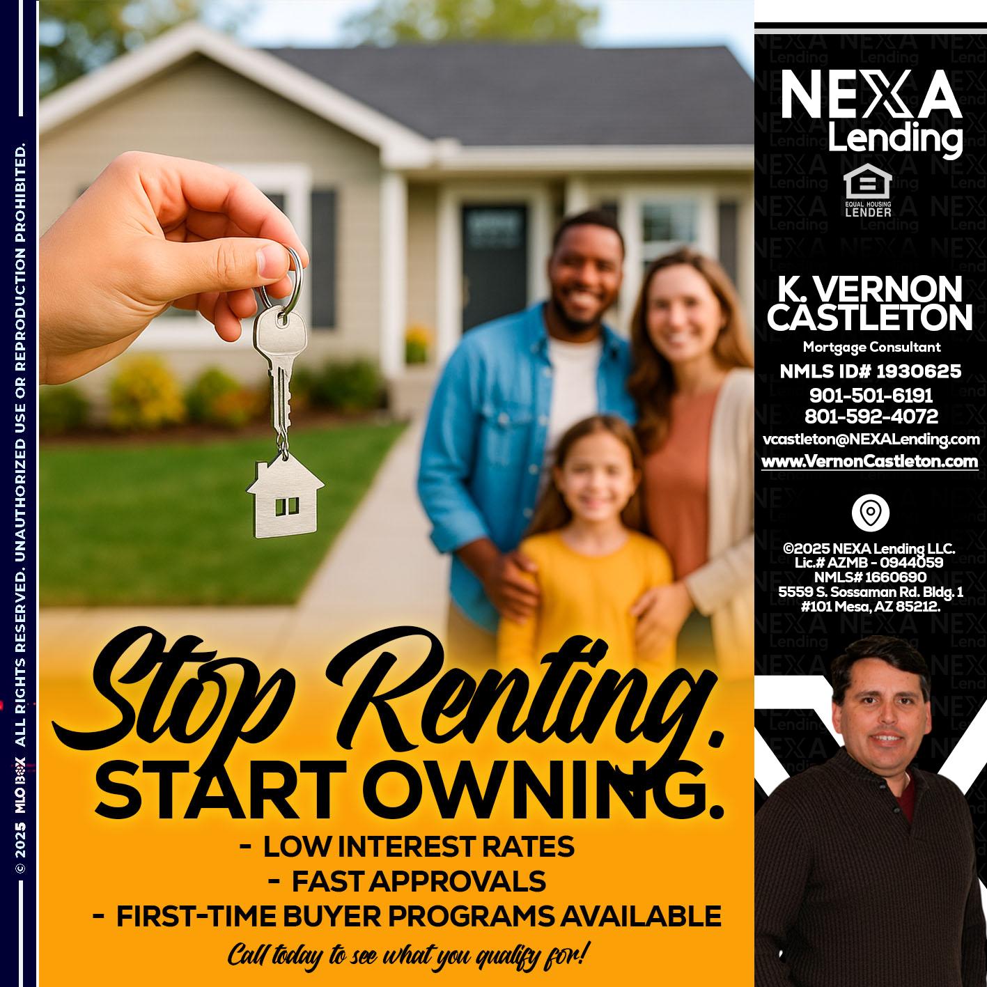 STOP RENTING - K. Vernon Castleton -Mortgage Consultant