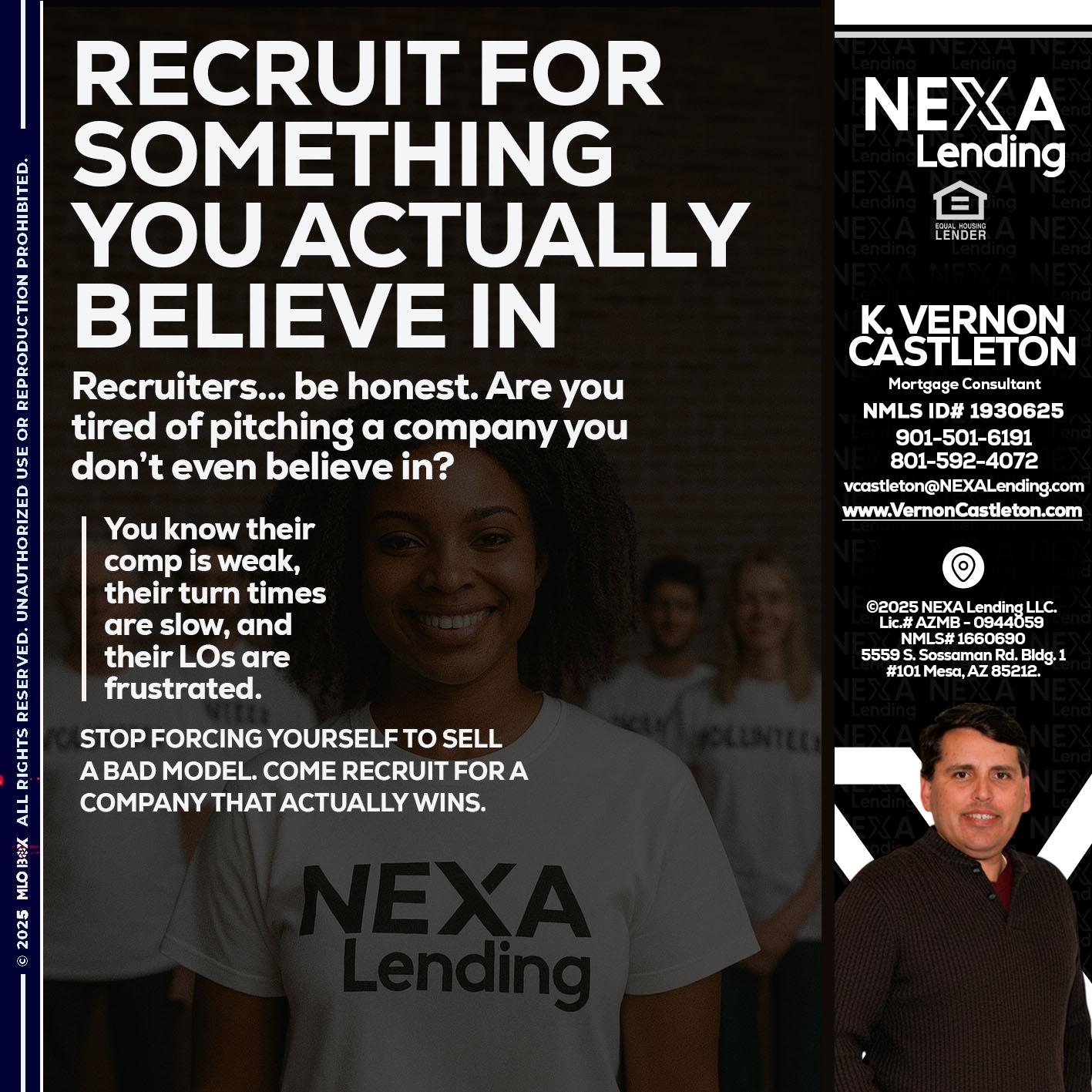 RECRUITING - K. Vernon Castleton -Mortgage Consultant