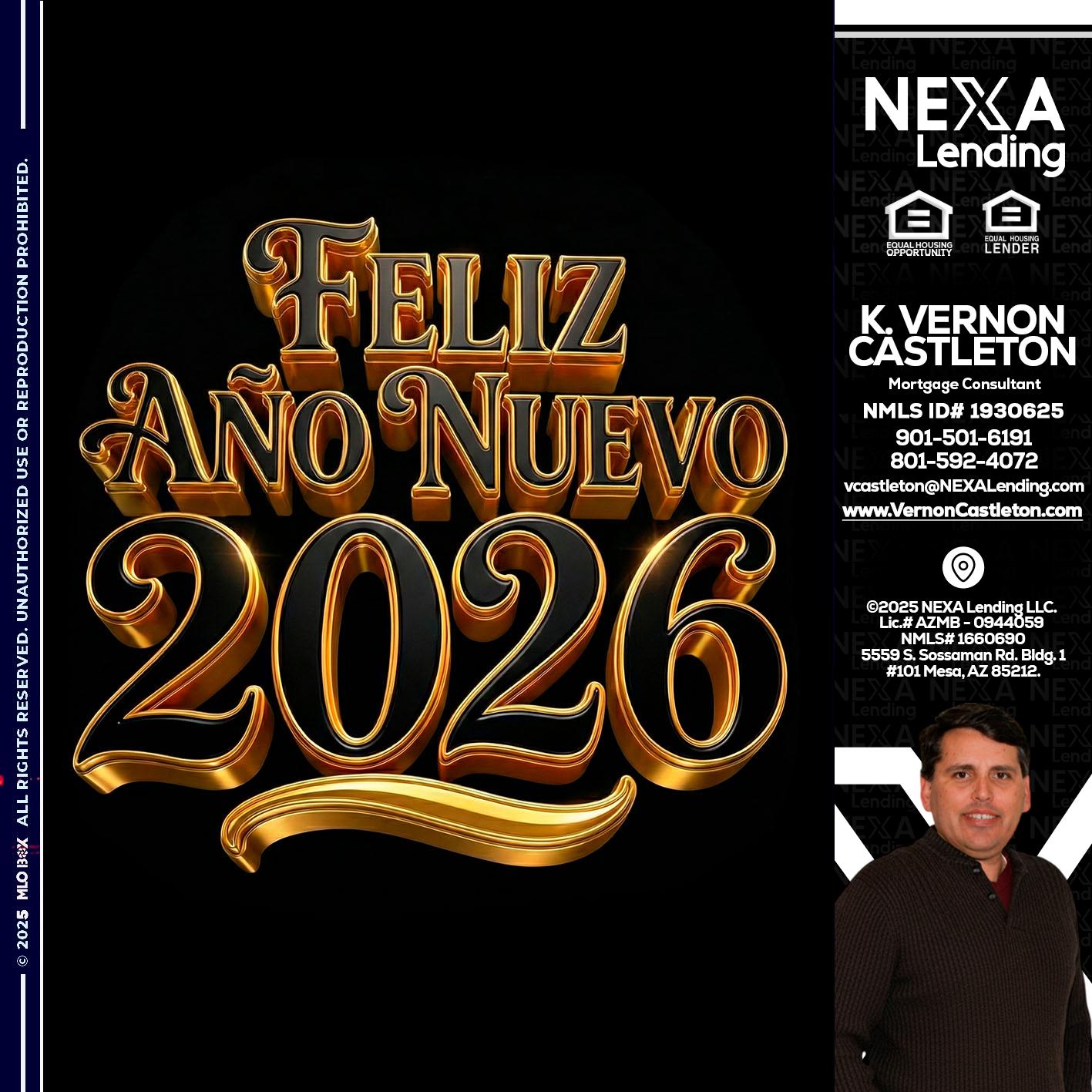 FELIZ año nuevo - K. Vernon Castleton -Mortgage Consultant