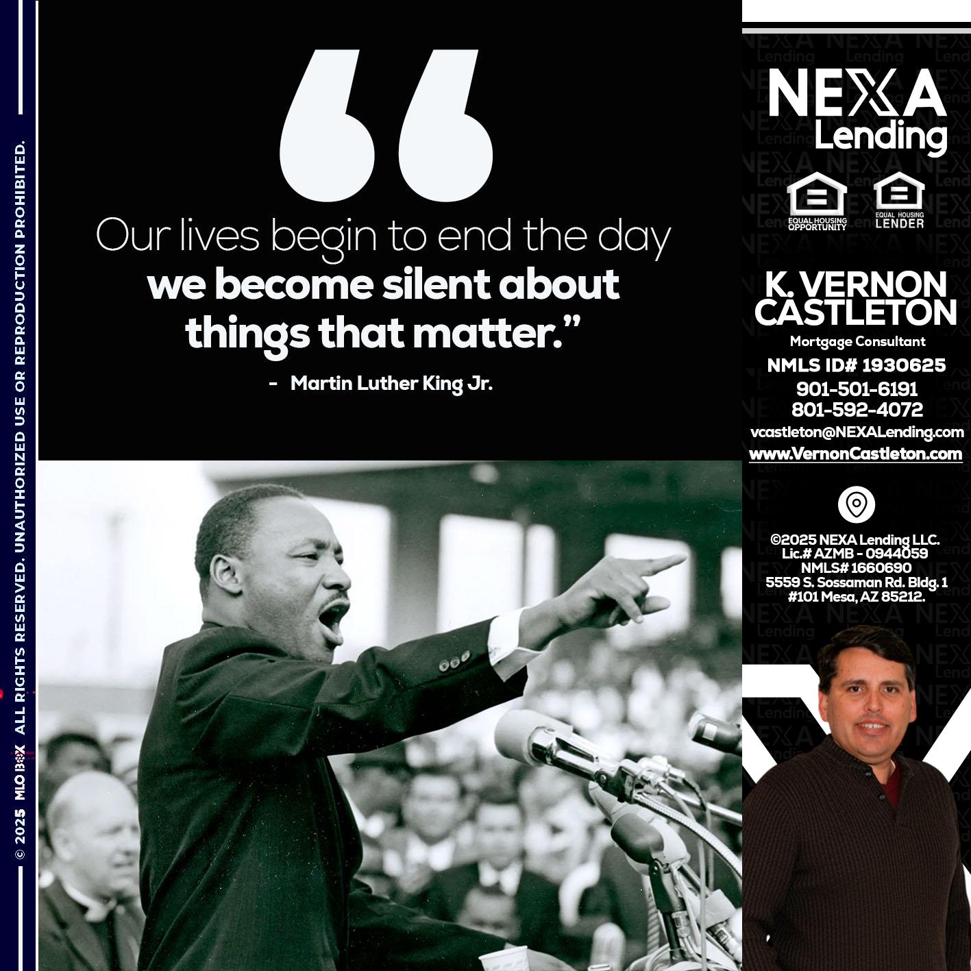 our lives MLK DAY - K. Vernon Castleton -Mortgage Consultant