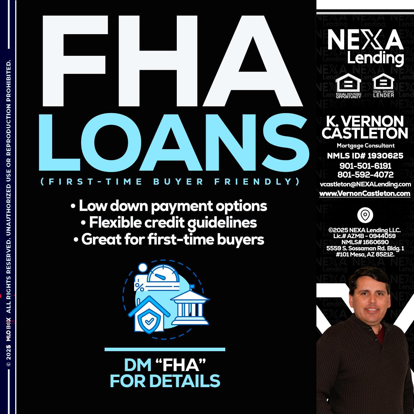 FHA LOANS - K. Vernon Castleton -Mortgage Consultant