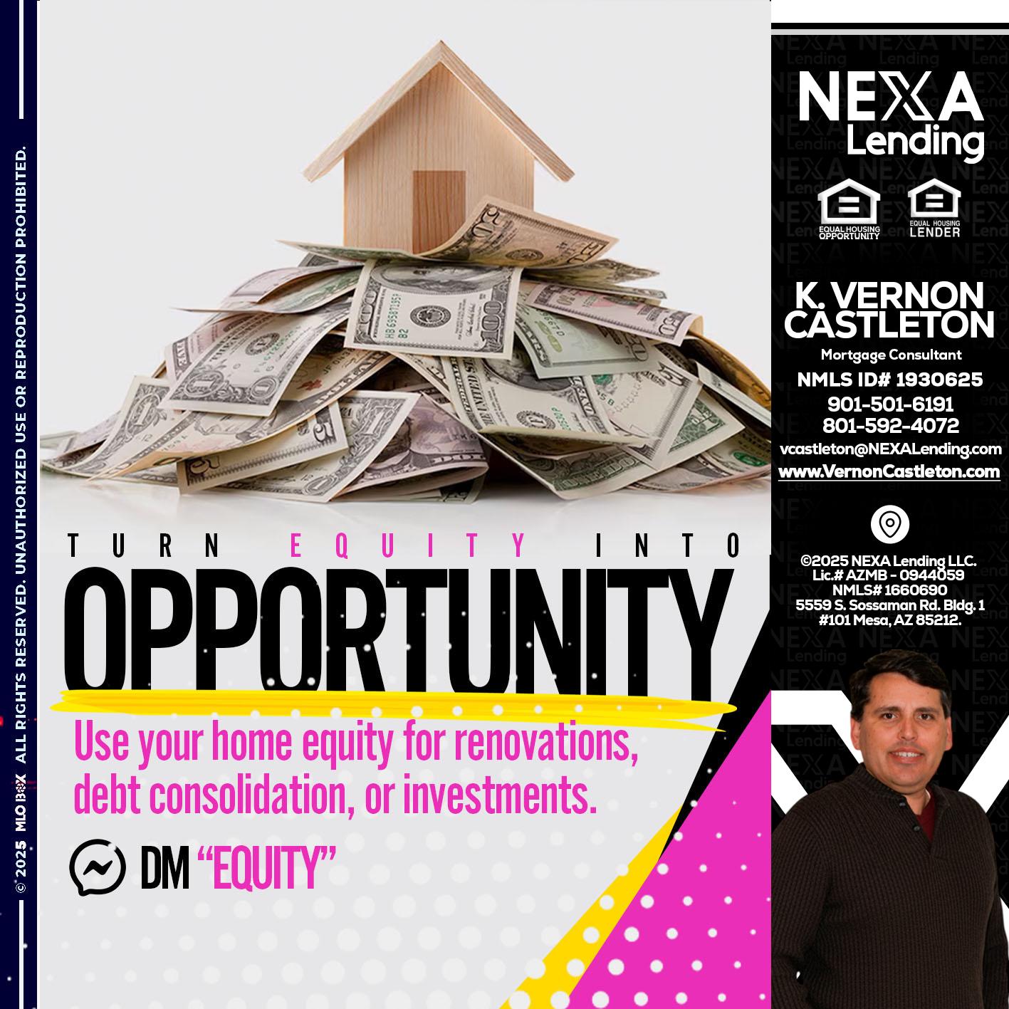 opportunity - K. Vernon Castleton -Mortgage Consultant