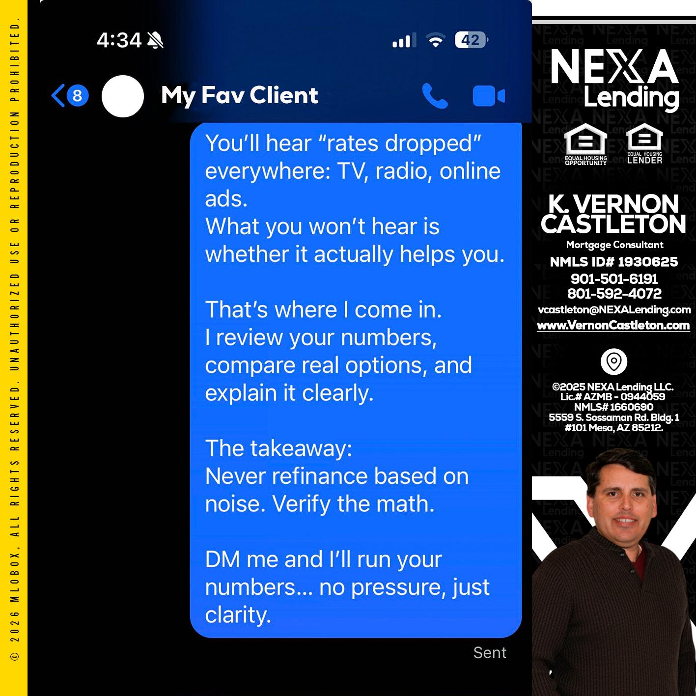 MY FAV CLIENT - K. Vernon Castleton -Mortgage Consultant