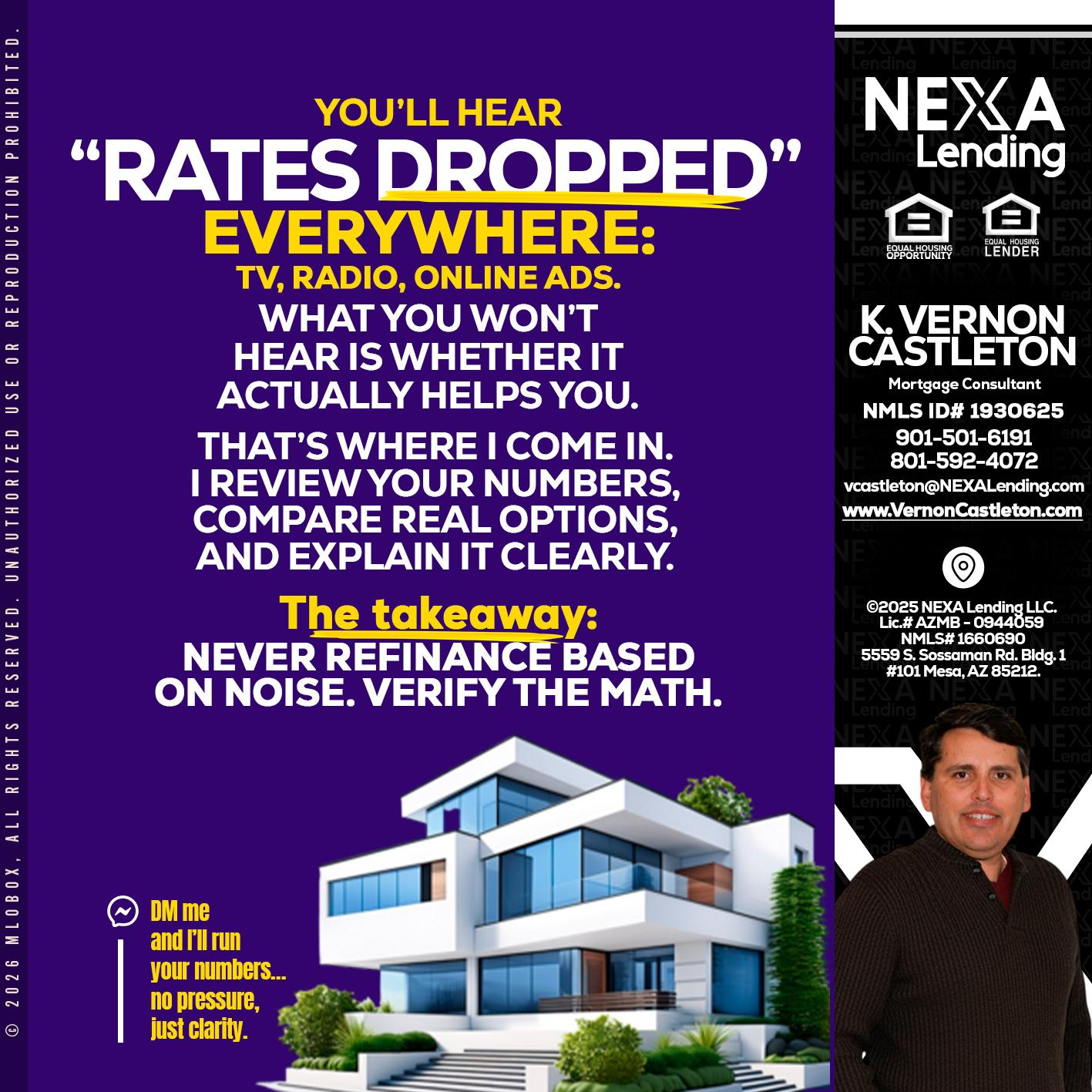 RATES DOPPED - K. Vernon Castleton -Mortgage Consultant