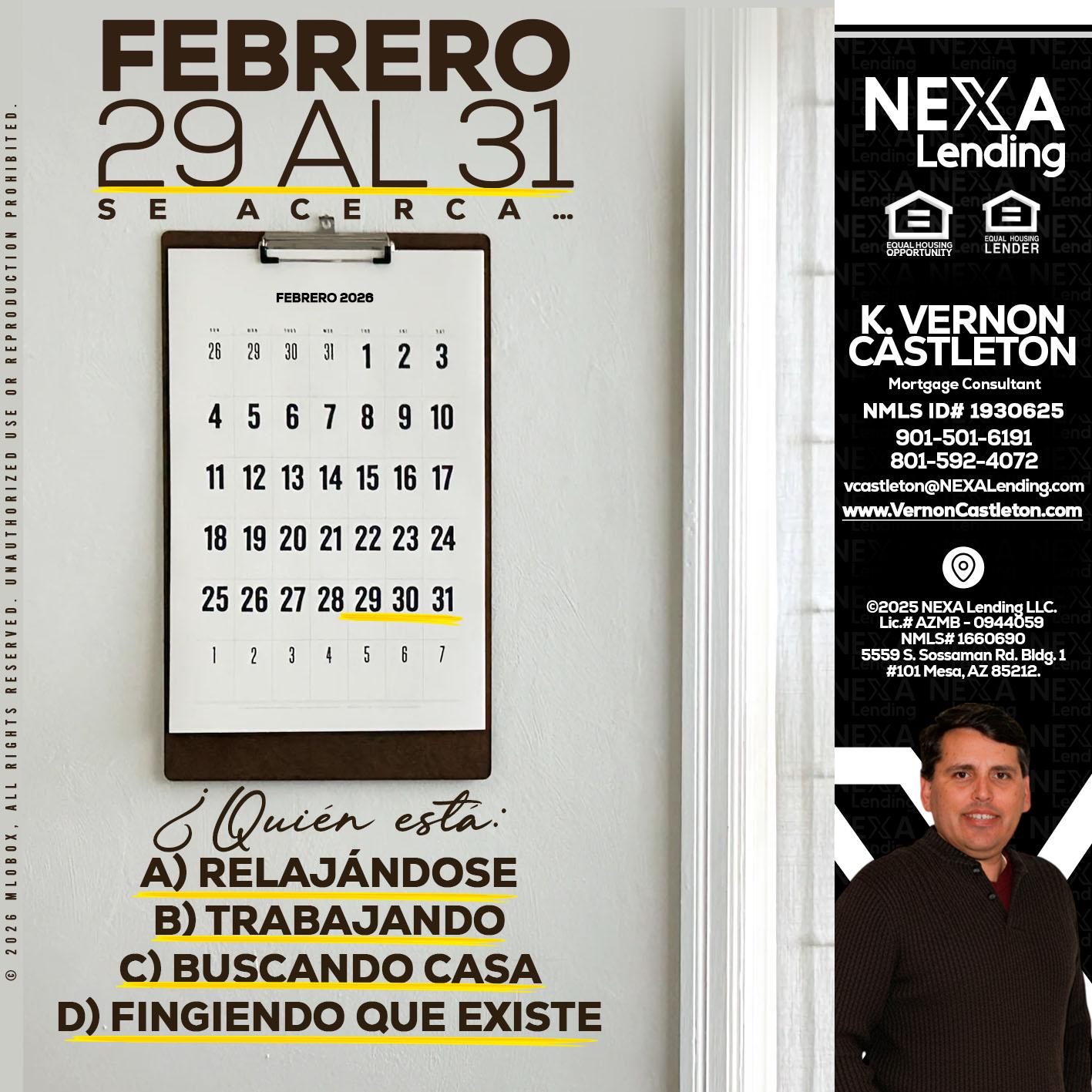 febrero 29 al 31 - K. Vernon Castleton -Mortgage Consultant