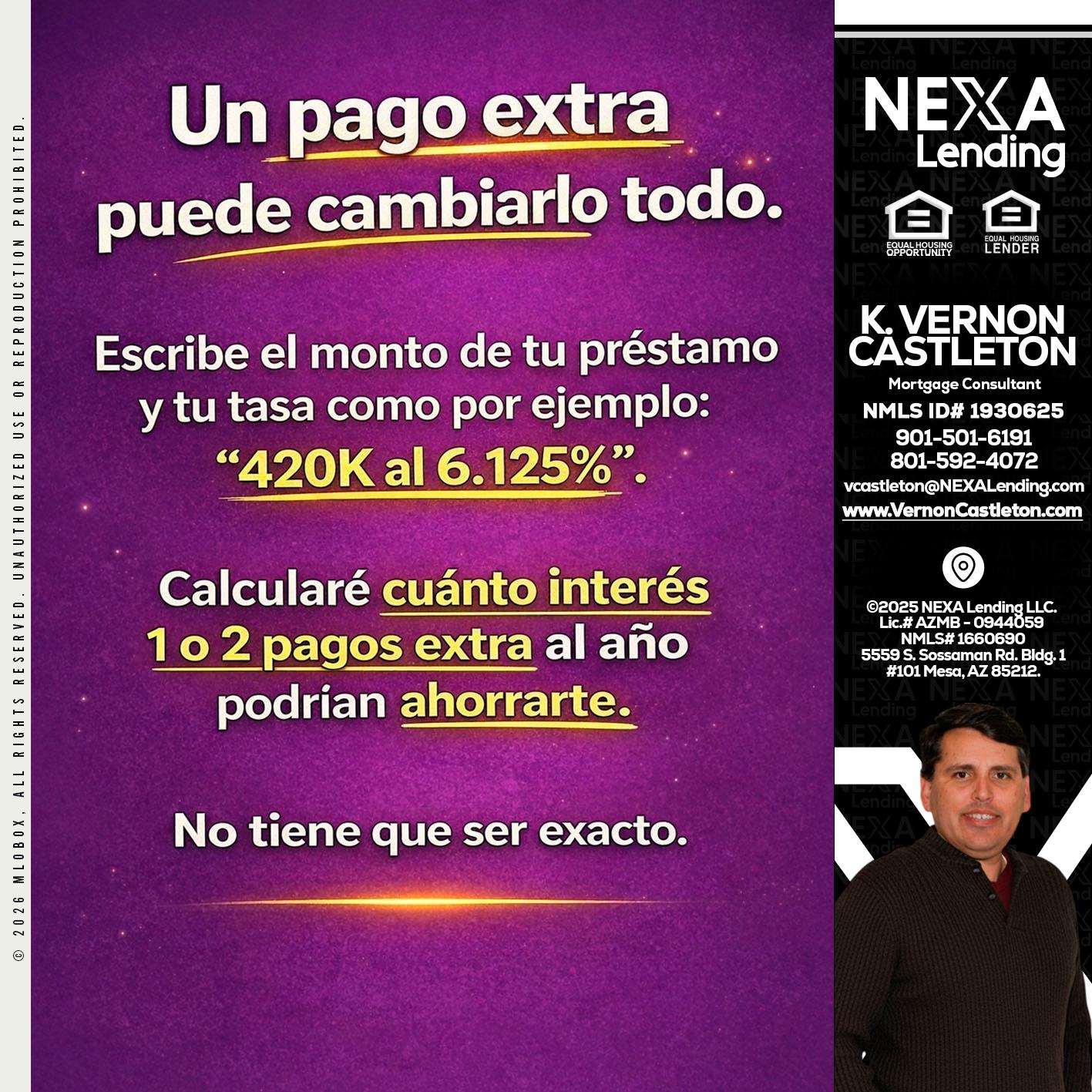 un pago extra - K. Vernon Castleton -Mortgage Consultant