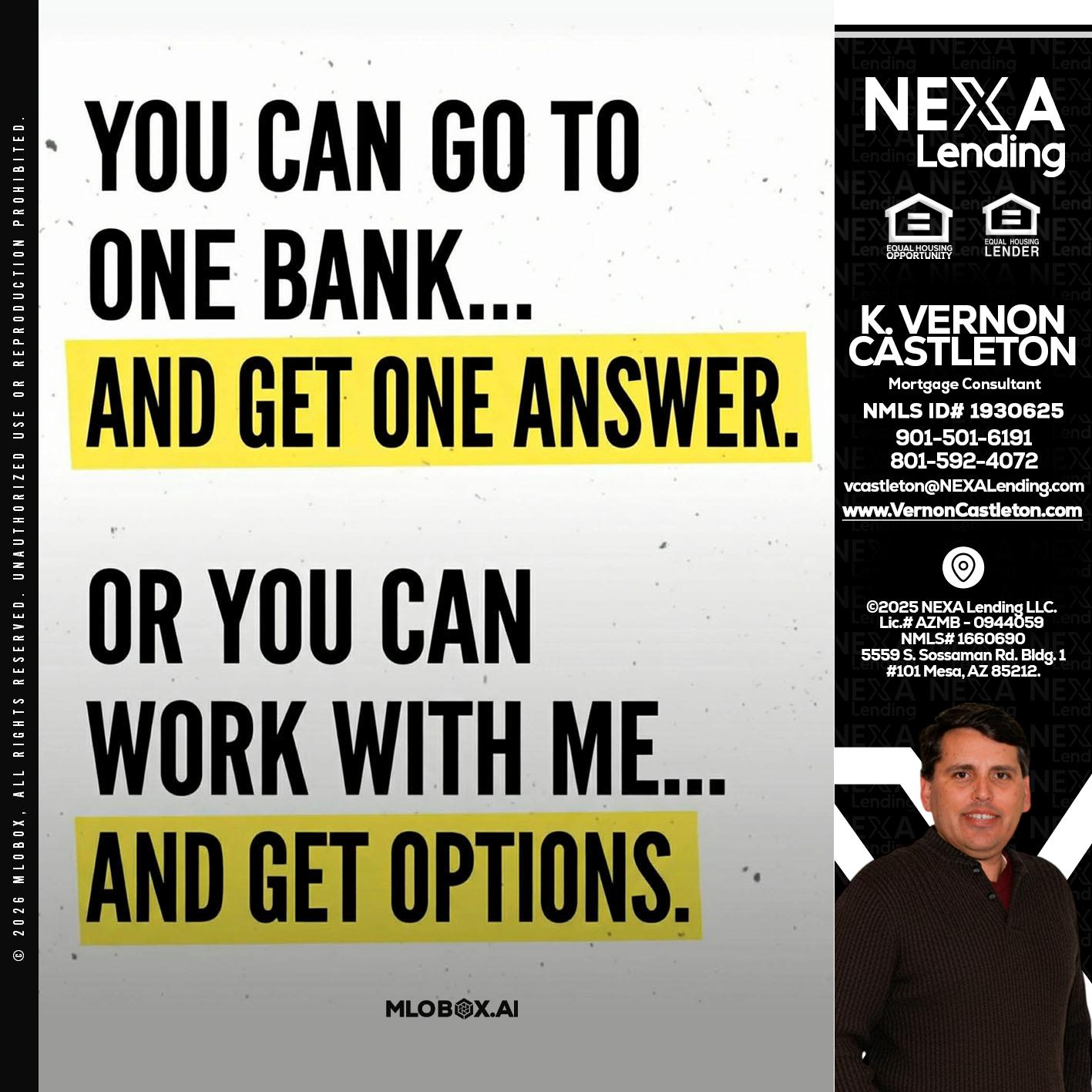 YOU CAN GO TO - K. Vernon Castleton -Mortgage Consultant
