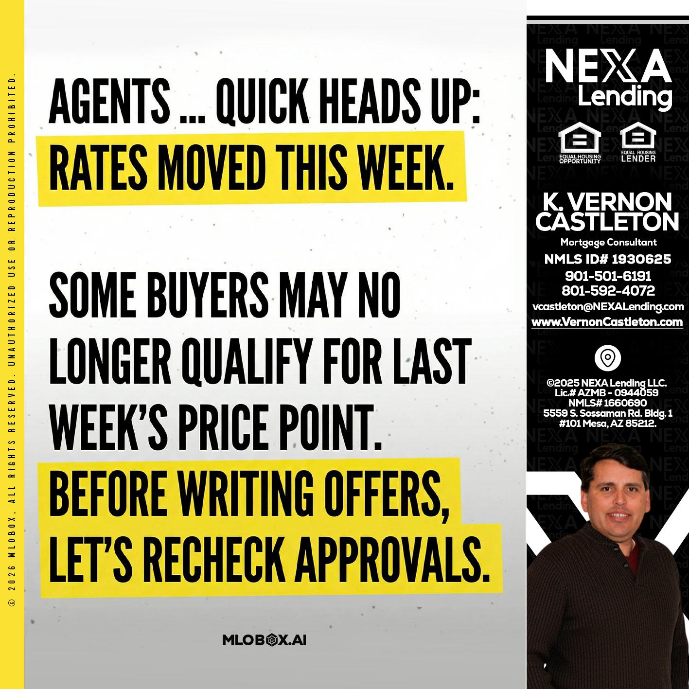 agents quick heads up - K. Vernon Castleton -Mortgage Consultant