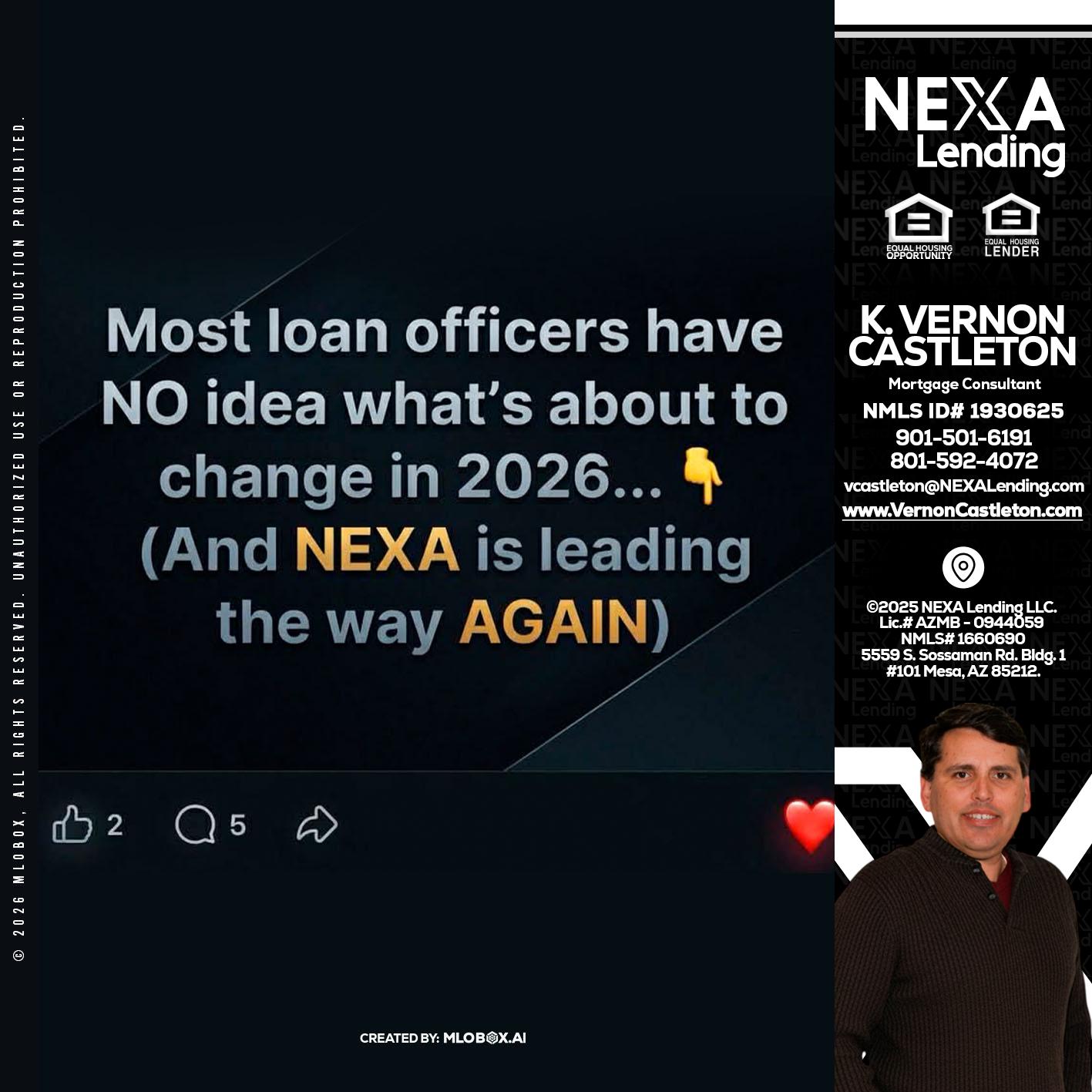 most loan officers - K. Vernon Castleton -Mortgage Consultant