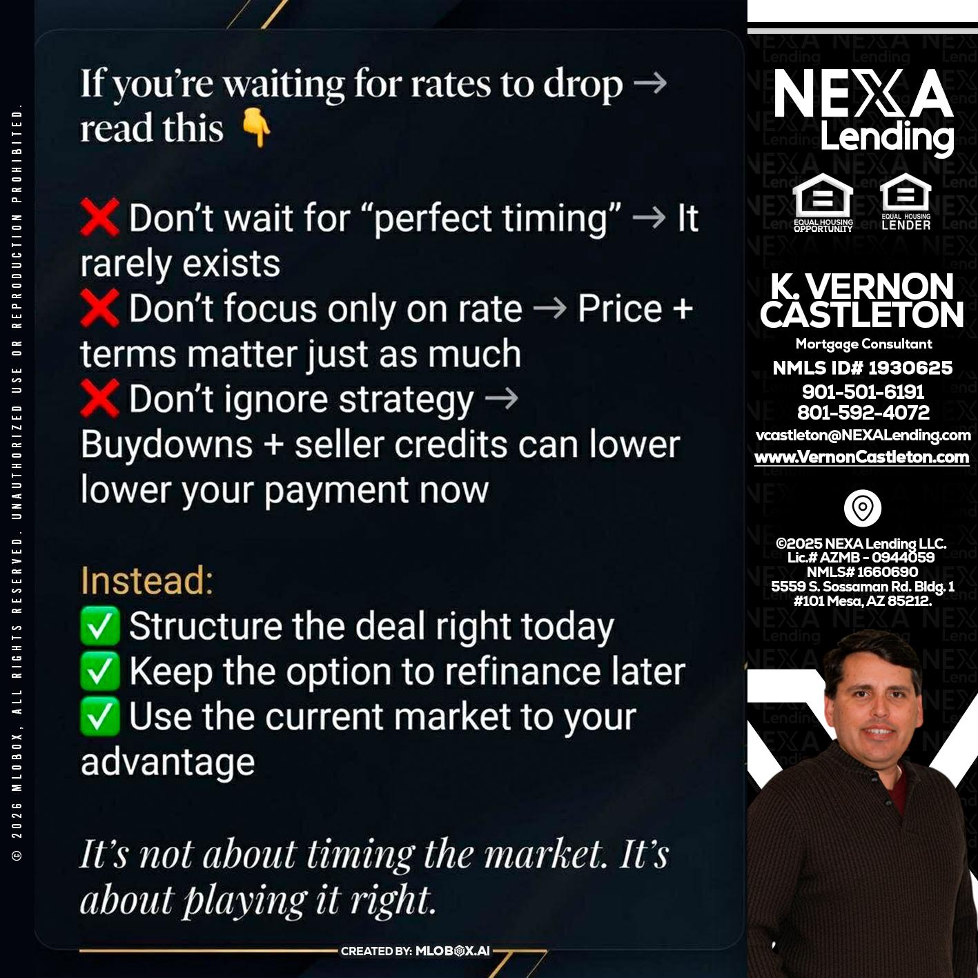 IF YOU ARE - K. Vernon Castleton -Mortgage Consultant