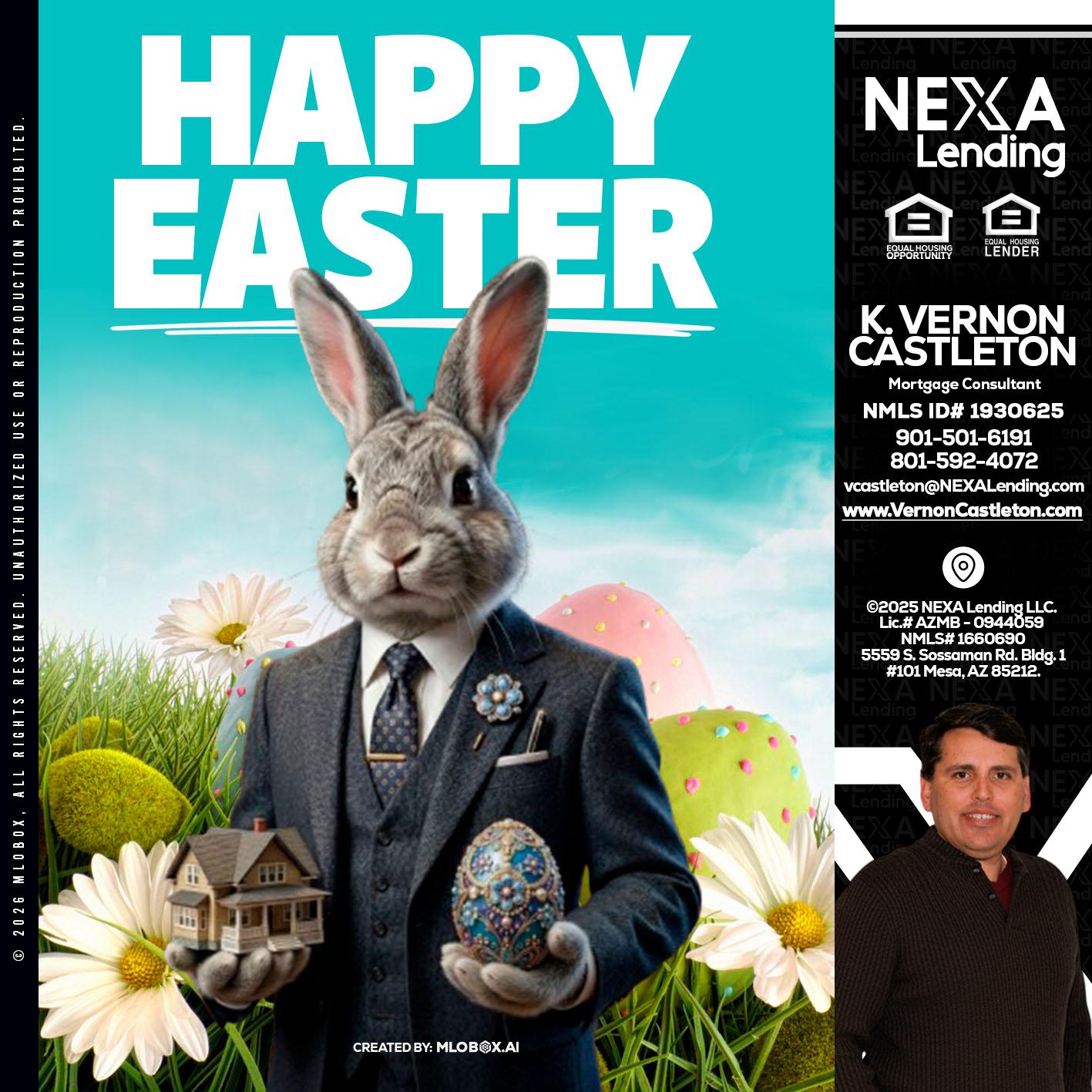 HAPPY EASTER - K. Vernon Castleton -Mortgage Consultant