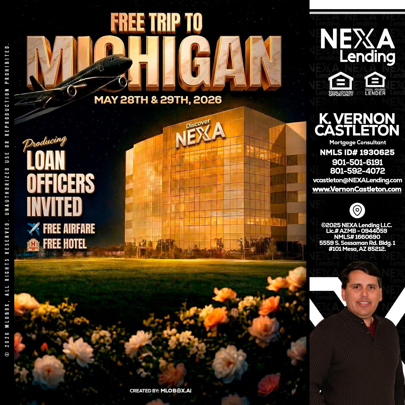 FREE TRIP TO MICHIGAN - K. Vernon Castleton -Mortgage Consultant