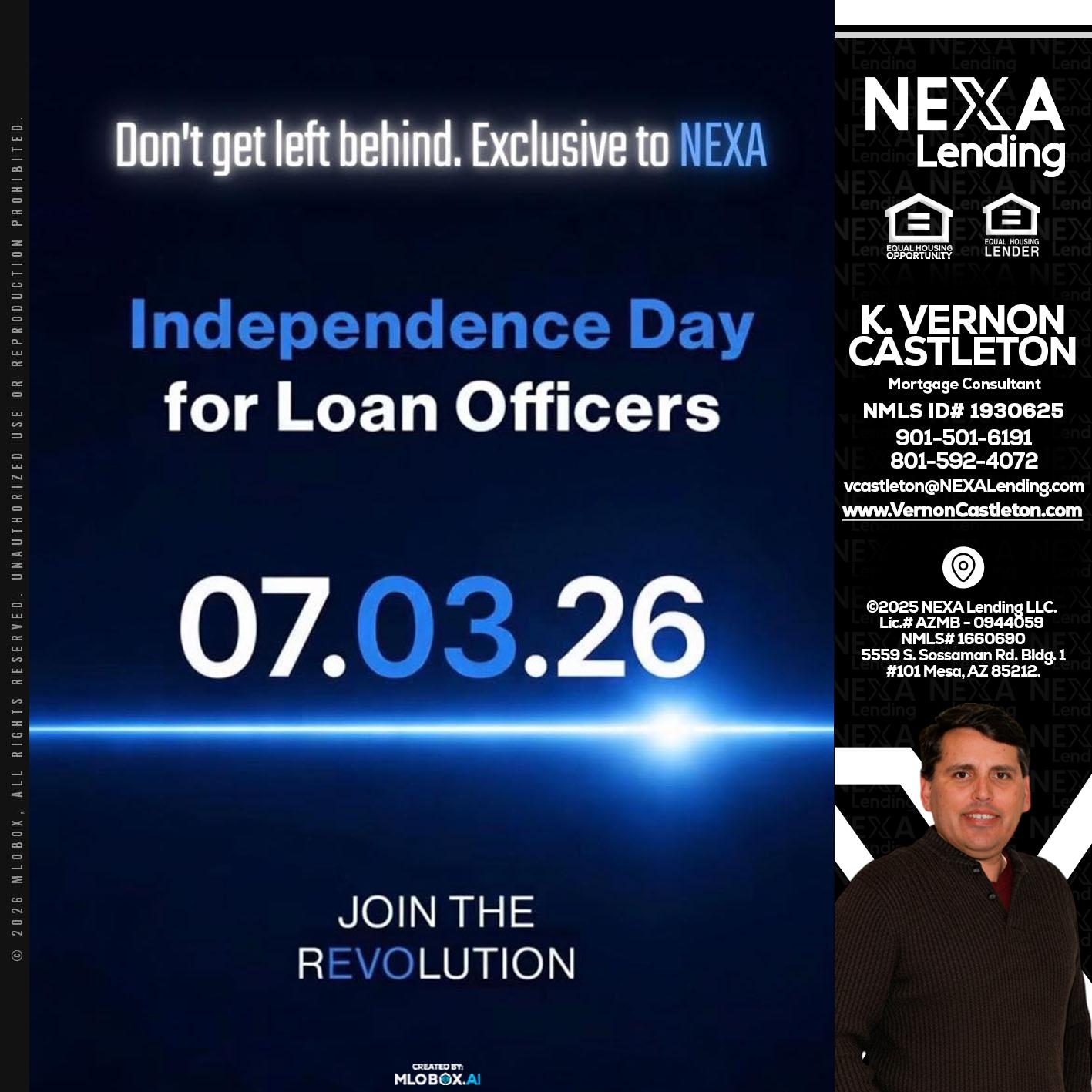 INDEPENDENCE DAY - K. Vernon Castleton -Mortgage Consultant