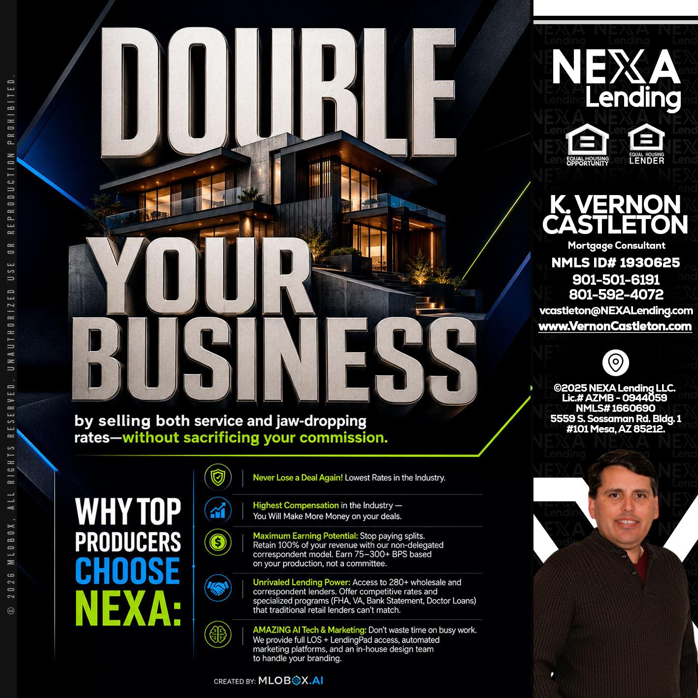DOUBLE YOUR BUSINESS - K. Vernon Castleton -Mortgage Consultant