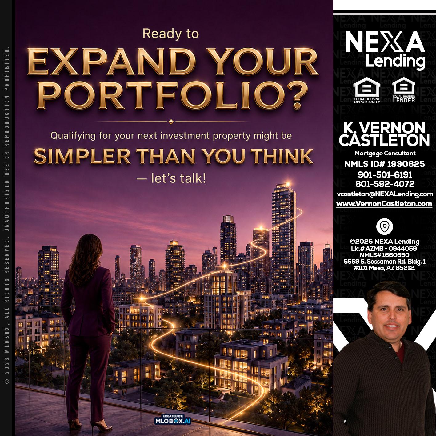 EXPAND YOUR PORTFOLIO - K. Vernon Castleton -Mortgage Consultant