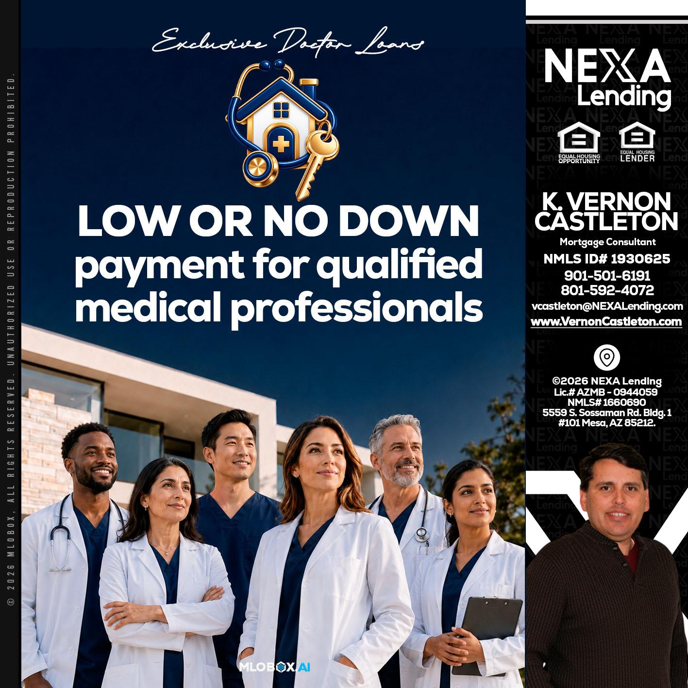 DOCTOR LOANS - K. Vernon Castleton -Mortgage Consultant