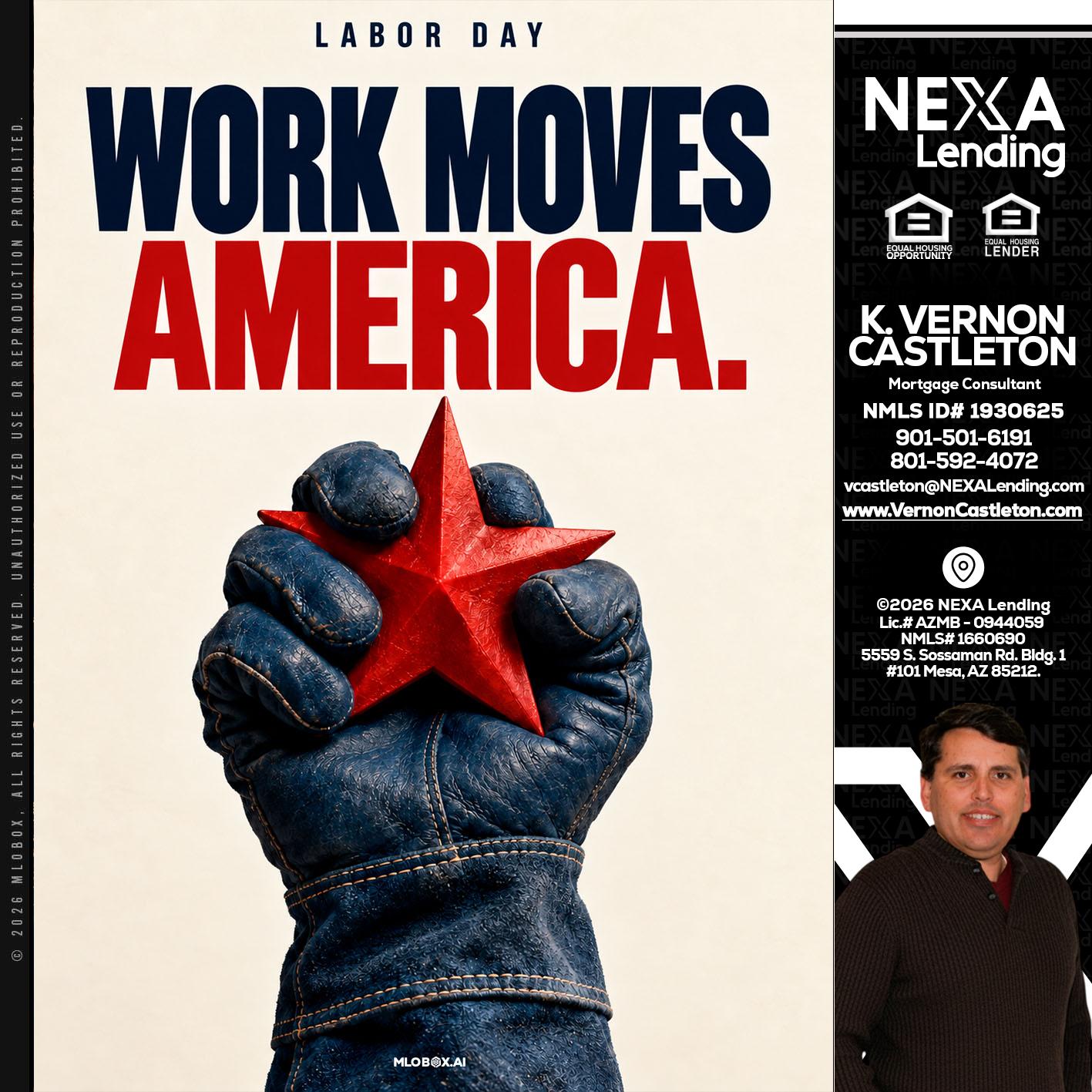 WORKS MOVES AMERICA - K. Vernon Castleton -Mortgage Consultant