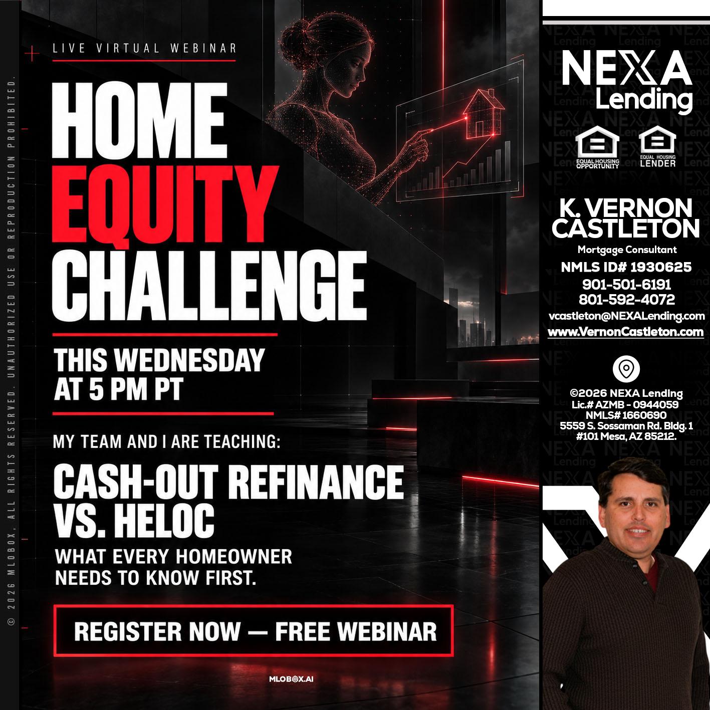 HOME EQUITY CHALLENGE - K. Vernon Castleton -Mortgage Consultant